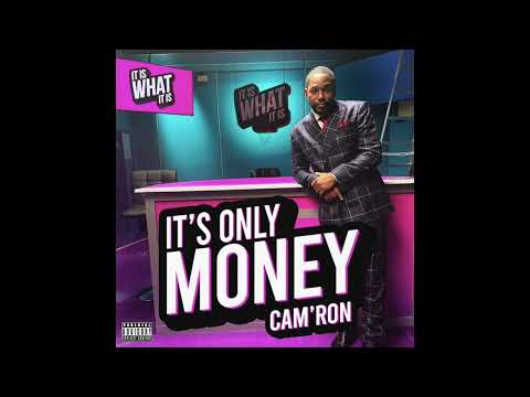 Cam'ron - It's Only Money (AUDIO)
