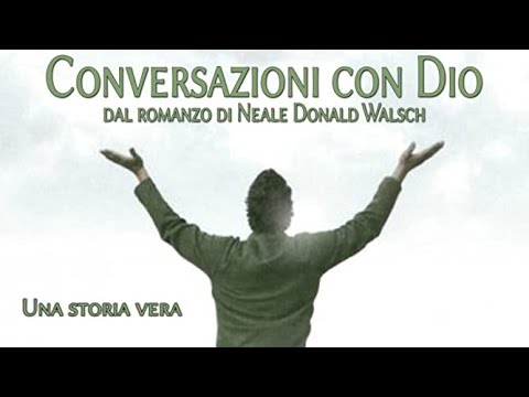 Conversazioni con Dio, Donal Walsh. Film per la crescita spirituale