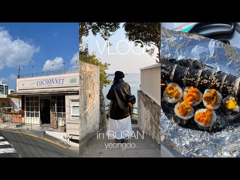 [Vlog coreano] Uma viagem para Yeongdo Haenyeo Village e Hinyeol Culture Village de Busan saindo de Nampo-dong de ônibus urbano/Cafés recomendados que você deve visitar em Yeongdo/Ramen de frutos do mar e kimbap de ouriço do mar com vista para o mar em Busan/Barracas de comida coreana com longas filas