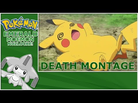 Pokemon Emerald Moemon Randomized Nuzlocke! DEATH MONTAGE OF SADNESS
