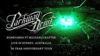Boneyards ft Michael Crafter /  Live in Sydney / 20 Year Anniversary Tour