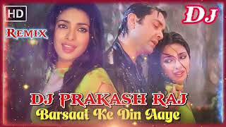 Download lagu Barsaat Ke Din Aaye Remix || बरसात के दिन आये रिमिक्स || Dj Prakash Raj ₹| Boby Deol Song || Barsaat mp3 Download lagu Barsaat Ke Din Aaye Remix || बरसात के दिन आये रिमिक्स || Dj Prakash Raj ₹| Boby Deol Song || Barsaat mp3