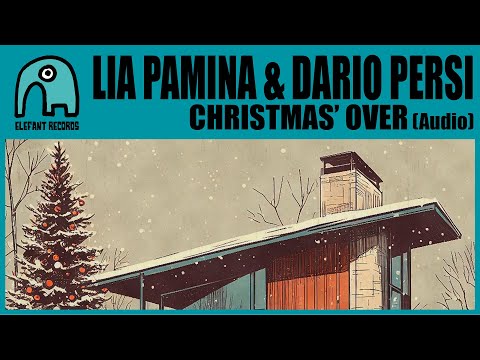 LIA PAMINA & DARIO PERSI - Christmas' Over [Audio]