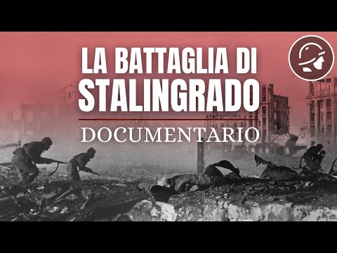 La Battaglia di Stalingrado: lug '42 - feb '43 | Documentario WWII