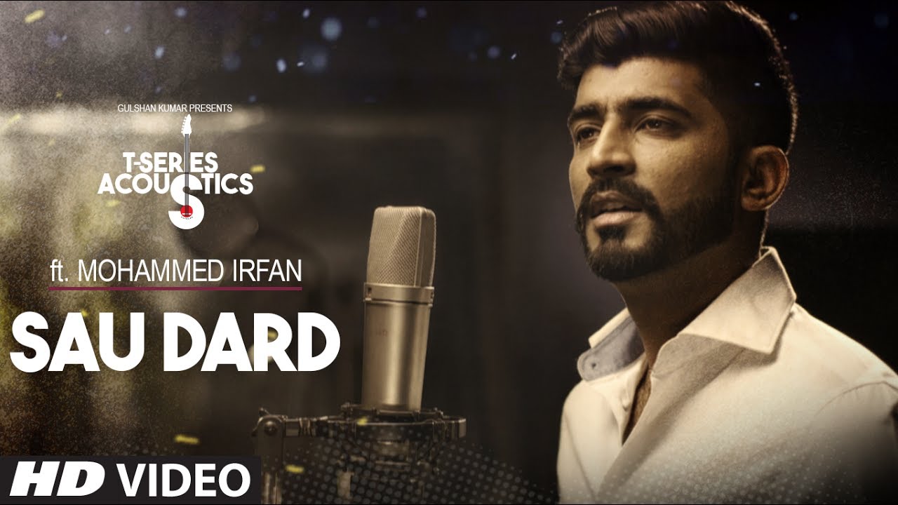 Watch video Sau Dard Song | T-Series Acoustics | Mohammed Irfan | Hindi Love Song Now Sau Dard Song | T-Series Acoustics | Mohammed Irfan | Hindi Love Song