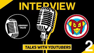 @SuperPP Interview by Abhirav Talks | Talks With YouTubers [Episode 2]