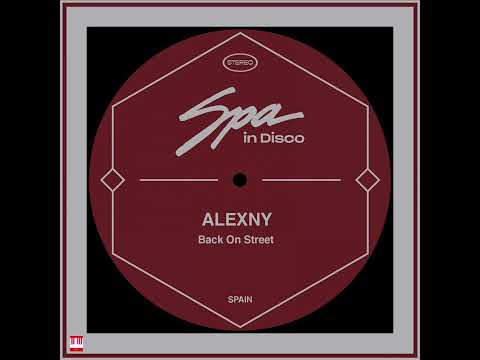 Alexny - Groovy Dizziness [SPA IN DISCO] Nu Disco / Indie Dance