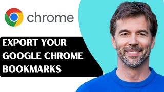How To Export Your Google Chrome Bookmarks