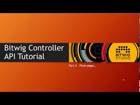 The Bitwig Controller API #2: First steps