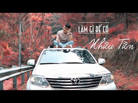 Làm gì để có nhiều tiền - Lại Văn Nam