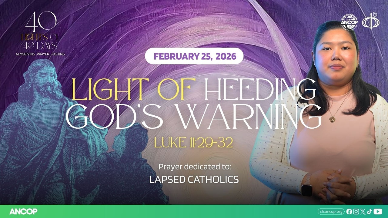 DAY 7 - February 25: THE LIGHT OF HEEDING GOD'S WARNING | Diane Quinto