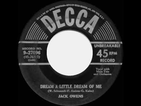 1950 HITS ARCHIVE: Dream A Little Dream Of Me - Jack Owens