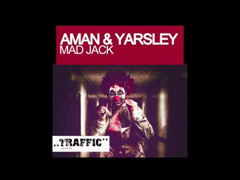 Yarsley, Aman - Mad Jack (Original Mix) [Traffic Records]