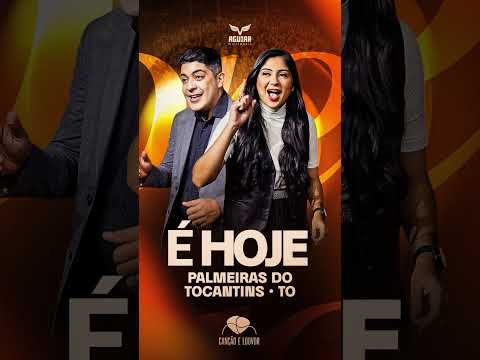 É hoje, @cancaoelouvoroficial em Palmeiras do Tocantins - TO #gospel  #evento  #cancaoelouvor