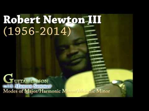 Robert Newton III (Audio) Modes Major / Harmonic Minor / Melodic Minor - Guitar Lesson with Munson