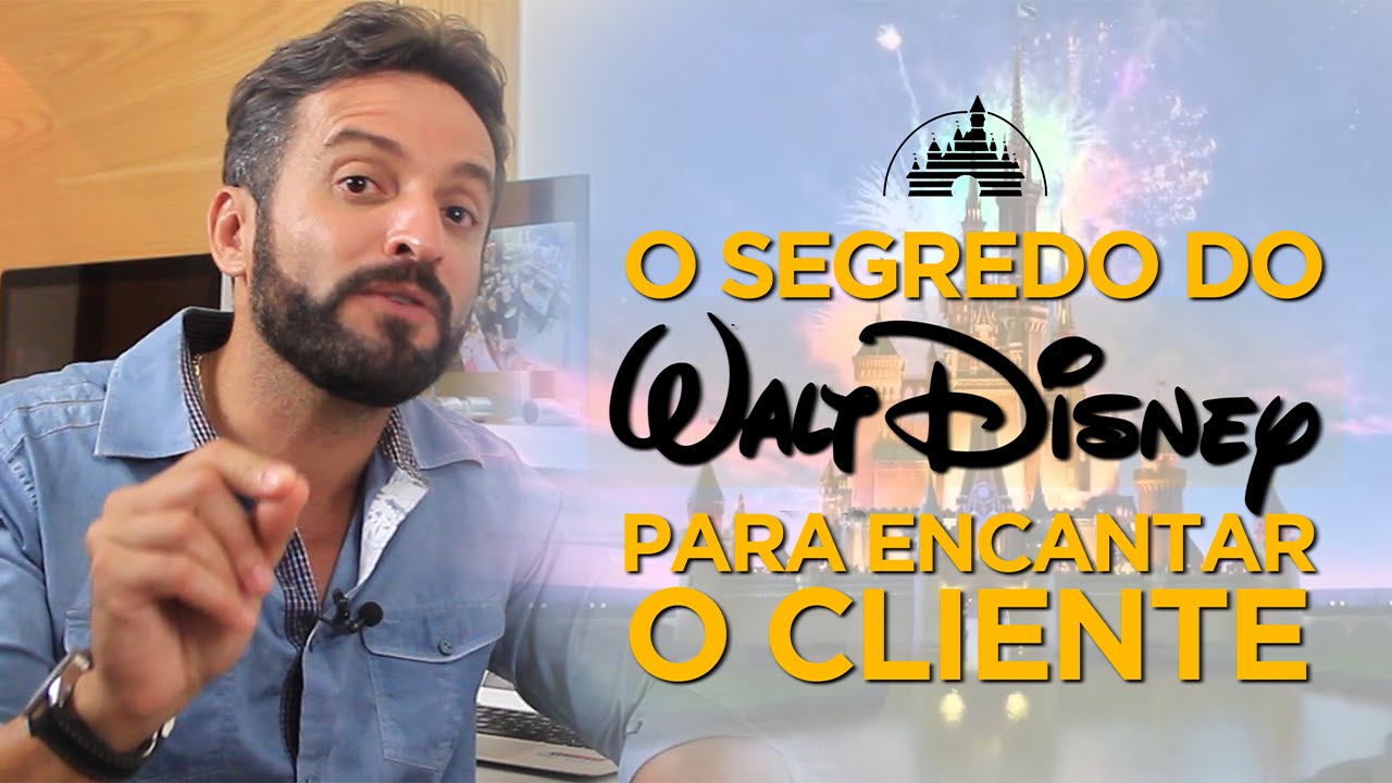 O SEGREDO do Walt Disney para "encantar" o cliente | Guilherme Machado