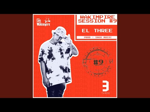 Los Wakimpire Session #9