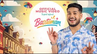 Download lagu Syed Iqbal - Basstamam mp3