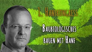 Baubiologisches Bauen mit Hanf – Winfried Schneider
