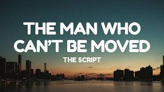 Download lagu The Script - The Man Who Can't Be Moved (Lyrics) mp3
