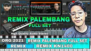 Download lagu REMIX PALEMBANG TERBARU FULL SET Remix Kn1400 ORG ... mp3