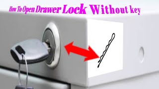 How to open Drawer lock?