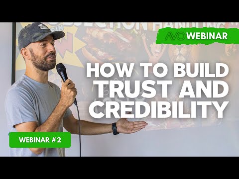 AVO Webinar #2 - How To Build Trust And Credibility
