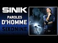 Sinik - Paroles D'Homme (Son Officiel)