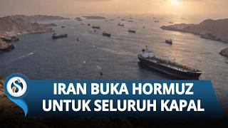 Resmi Iran Buka Selat Hormuz usai Gencatan Israel-Lebanon, Trump Sampai Semringah Ucap Terima Kasih