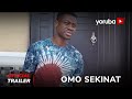Omo Sekinat Yoruba Movie 2024 | Official Trailer | Now Showing On Yorubaplus