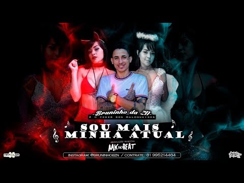 MC Bruninho da ZN - Sou Mais Minha Atual (MKnobeat)