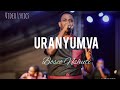 Uranyumva by Bosco Nshuti [Video Lyrics]