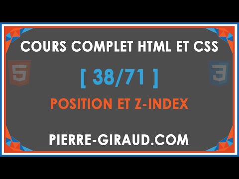 COURS COMPLET HTML ET CSS 38 71 Les propriétés position et z index