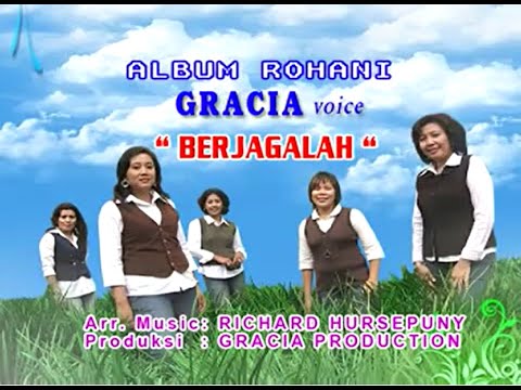 Lagu Rohani | BERJAGALAH | Gracia Voice