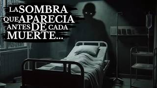 La SOMBRA que VISITA a los ENFERMOS cuando no hay NADIE / Relatos de TERROR de HOSPITALES