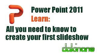Power Point 2011 - All you need to know!
