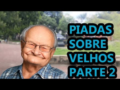 PIADAS DE VELHOS PARTE 2 - HUMORISTA THIAGO DIAS