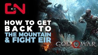 God of War How to Get Back to Mountain & Fight Eir