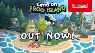 Time on Frog Island - Launch Trailer - Nintendo Switch