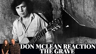 Don McLean Reaction - The Grave Song Reaction! Dad &amp; Daughter!
