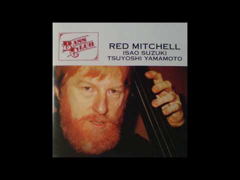Red Mitchell & Suzuki Isao - Blues in the Closet