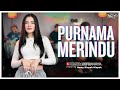 PURNAMA MERINDU 3PEMUDA BERBAHAYA FT HESTY COVER