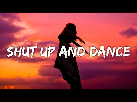Walk The Moon - Shut Up and Dance (Lyrics) (From The Kissing Booth 3)