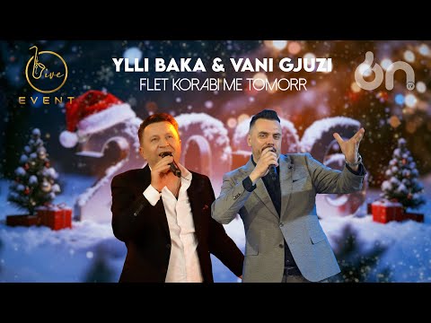 Ylli Baka & Vani Gjuzi - Flet Korabi me Tomorr (Live) Event 2026