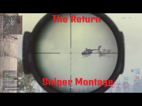 The Return (Sniper Montage)