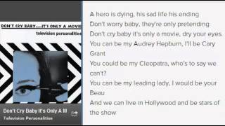 Television Personalities - &#39;Don&#39;t cry baby...it&#39;s only a movie&#39;