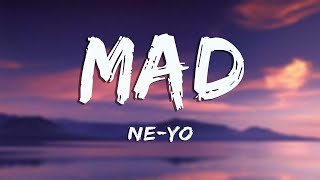 Mad - Ne Yo (Lyrics)