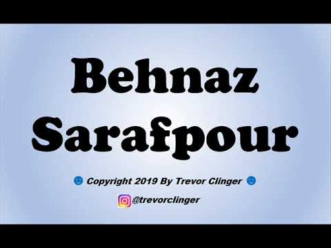 How To Pronounce Behnaz Sarafpour