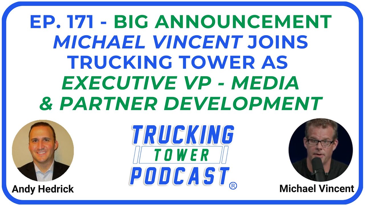 Michael Vincent Joins Trucking Tower as an Executive ... - YouTube