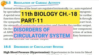 Class 11 Biology|Ch.-18 |Part-11||Disorders of circulatory system||Study with Farru